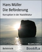 Cover-Bild zum Titel 'Die Beförderung' von 'Hans Müller'
