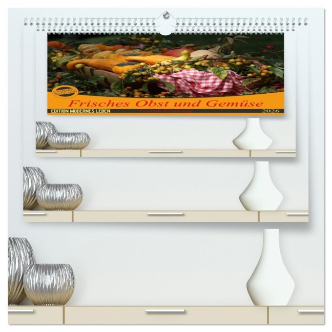 Frisches Obst und Gemüse (hochwertiger Premium Wandkalender 2026 DIN A2 quer), Kunstdruck in Hochglanz - SchnelleWelten SchnelleWelten