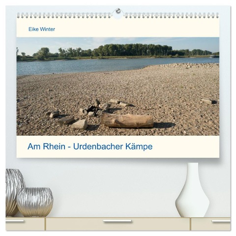 Am Rhein - Urdenbacher Kämpe (hochwertiger Premium Wandkalender 2025 DIN A2 quer), Kunstdruck in Hochglanz - Eike Winter