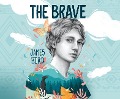 Cover-Bild zum Titel 'The Brave' von 'James Bird'