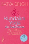 Cover-Bild zum Titel 'Kundalini Yoga als Seelenreise' von 'Satya Singh'