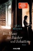 Cover-Bild zum Titel 'Das Haus der Bücher und Schatten' von 'Kai Meyer'