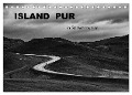 Island pur (Tischkalender 2024 DIN A5 quer), CALVENDO Monatskalender - Roswitha Irmer