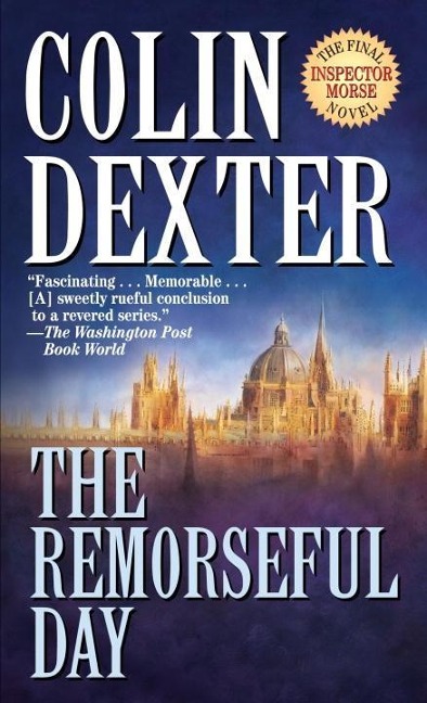 The Remorseful Day - Colin Dexter