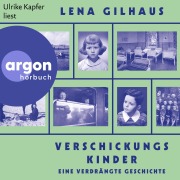 Cover-Bild zum Titel 'Verschickungskinder' von 'Lena Gilhaus'