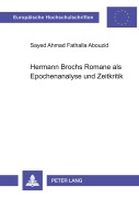 Cover-Bild zum Titel 'Hermann Brochs Romane als Epochenanalyse und Zeitkritik' von 'Sayed Ahmad Fathalla Abouzid'