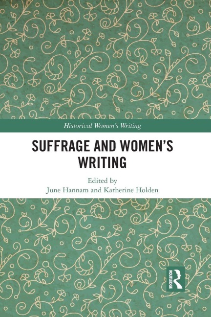 Suffrage and Women's Writing - 