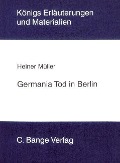 Cover-Bild zum Titel 'Germania Tod in Berlin von Heiner Müller. Textanalyse und Interpretation.' von 'Heiner Müller'