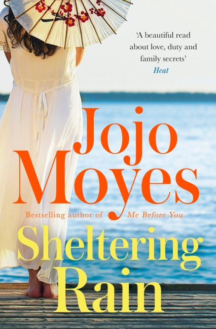 Sheltering Rain - Jojo Moyes