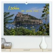 Ischia, die grüne Insel (hochwertiger Premium Wandkalender 2026 DIN A2 quer), Kunstdruck in Hochglanz - Reinalde Roick