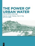 Cover-Bild zum Titel 'The Power of Urban Water' von ''