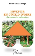Cover-Bild zum Titel 'Investir en Côte d'Ivoire' von 'Lekpo'