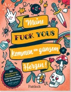 Cover-Bild zum Titel 'Meine "Fuck Yous" kommen von ganzem Herzen' von 'Anna Hartmann'