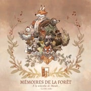 Mémoires de la forêt - Mickaël Brun-Arnaud, Vincent Blaviel, Mickaël Brun-Arnaud, Stéphane Duré