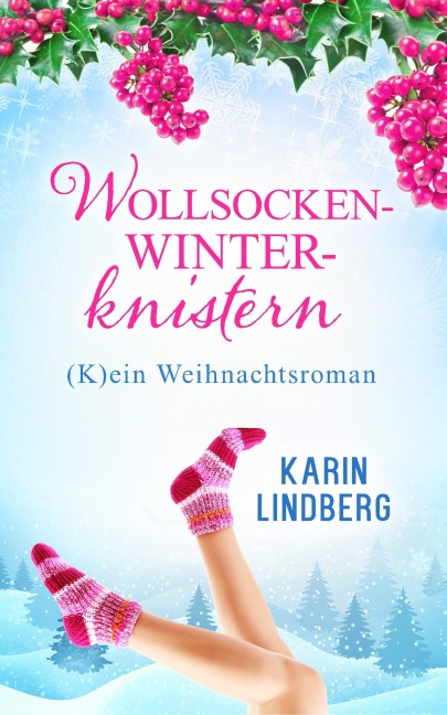 Wollsockenwinterknistern - Karin Lindberg