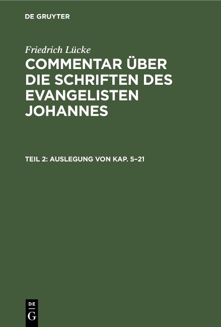Auslegung von Kap. 5-21 - Friedrich Lücke