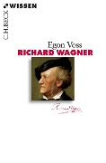 Cover-Bild zum Titel 'Richard Wagner' von 'Egon Voss'
