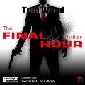 Cover-Bild zum Titel 'The Final Hour' von 'Tom Wood'