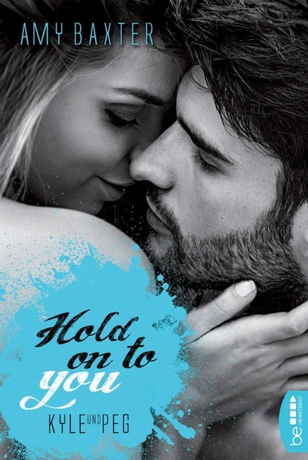 Hold on to you - Kyle & Peg - Amy Baxter