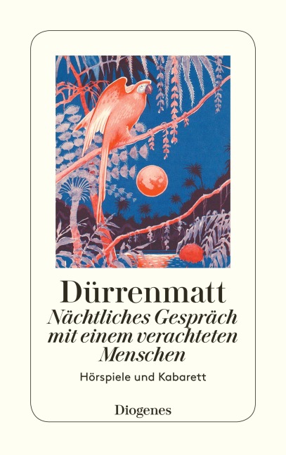 Nächtliches Gespräch mit einem verachteten Menschen / Stranitzky und der Nation - Friedrich Dürrenmatt