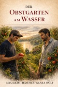 Cover-Bild zum Titel 'Der Obstgarten am Wasser' von 'Mia Krauthammer, Klara Wolf'