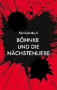 Cover-Bild zum Titel 'Böhnke und die Nächstenliebe' von 'Kurt Lehmkuhl'