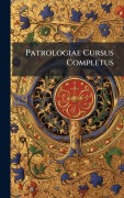 Cover-Bild zum Titel 'Patrologiae Cursus Completus' von 'Anonymous'