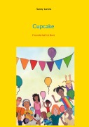 Cover-Bild zum Titel 'Cupcake' von 'Sunny Lorenz'