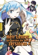 Cover-Bild zum Titel 'Herr Lehrer, wir werden die Welt zerstören! 03' von 'Kina Kobayashi'