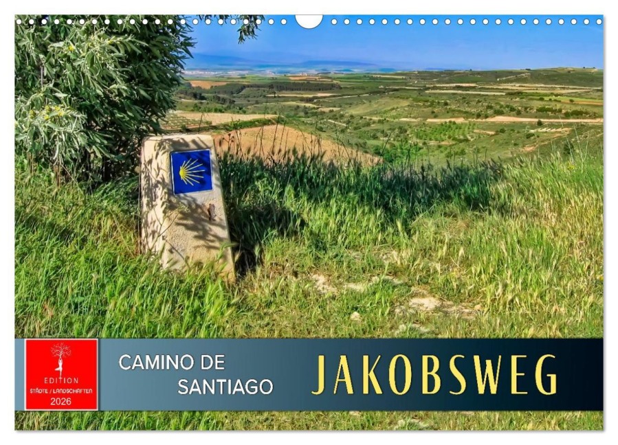 Camino de Santiago - Jakobsweg (Wandkalender 2026 DIN A3 quer), CALVENDO Monatskalender - Peter Roder