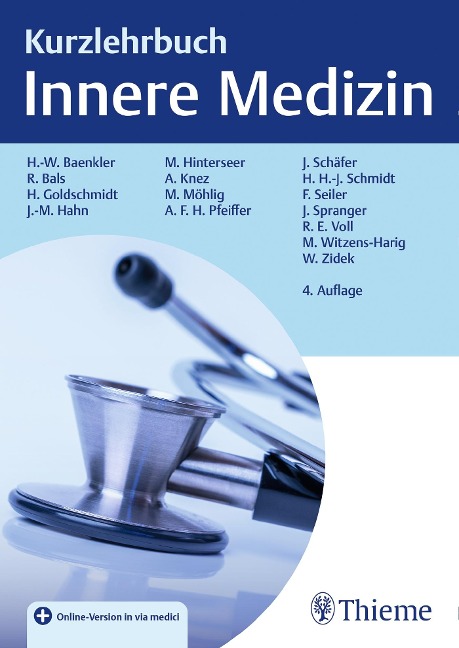 Kurzlehrbuch Innere Medizin - Hanns-Wolf Baenkler, Martin Hinterseer, Johannes-Martin Hahn, Robert Bals, Hartmut Goldschmidt