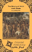 The History of Art in Australasia - Oriental Publishing