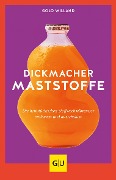 Dickmacher Maststoffe - Golo Willand