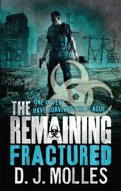 The Remaining: Fractured - D. J. Molles
