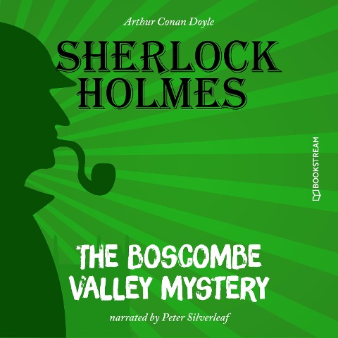 The Boscombe Valley Mystery - Arthur Conan Doyle