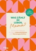Cover-Bild zum Titel 'Was zählt im Leben, Mama?' von ''