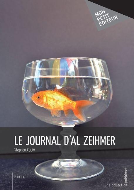 Le Journal d'Al Zeihmer - Stephan Couix