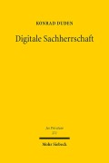 Cover-Bild zum Titel 'Digitale Sachherrschaft' von 'Konrad Duden'
