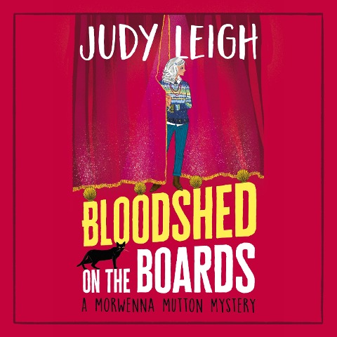 Bloodshed on the Boards - Judy Leigh