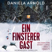 Cover-Bild zum Titel 'Ein finsterer Gast' von 'Daniela Arnold'