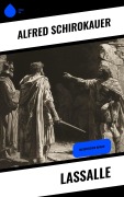 Cover-Bild zum Titel 'Lassalle' von 'Alfred Schirokauer'