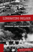 Cover-Bild zum Titel 'Liberating Belsen' von 'David Lowther'