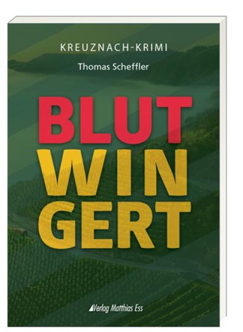 Blutwingert - Thomas Scheffler