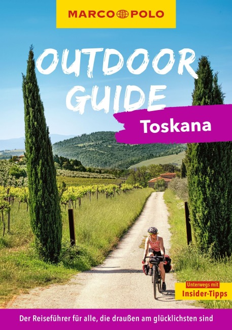 MARCO POLO OUTDOOR GUIDE Reiseführer Toskana - Maximilian Fleschhut