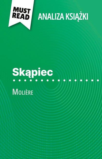 Sk¿piec ksi¿¿ka Molière (Analiza ksi¿¿ki) - Florence Meurée