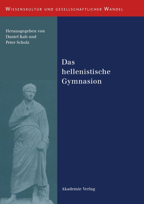 Das hellenistische Gymnasion - 