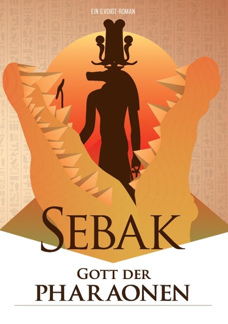 Sebak - Gott der Pharaonen - G. Voigt