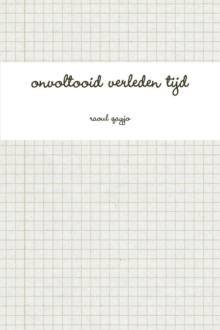 onvoltooid verleden tijd - Raoul Qayjo