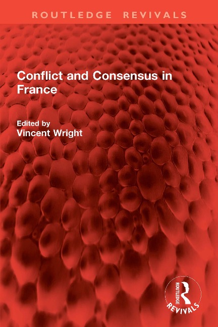 Conflict and Consensus in France - 