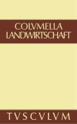 Cover-Bild zum Titel 'Über Landwirtschaft' von 'Columella'
